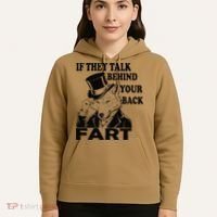 Funny Sayings If They Talk Behind Your Back Fart Wolf Hoodie thumb 5