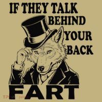 Funny Sayings If They Talk Behind Your Back Fart Wolf Sweatshirt thumb 2