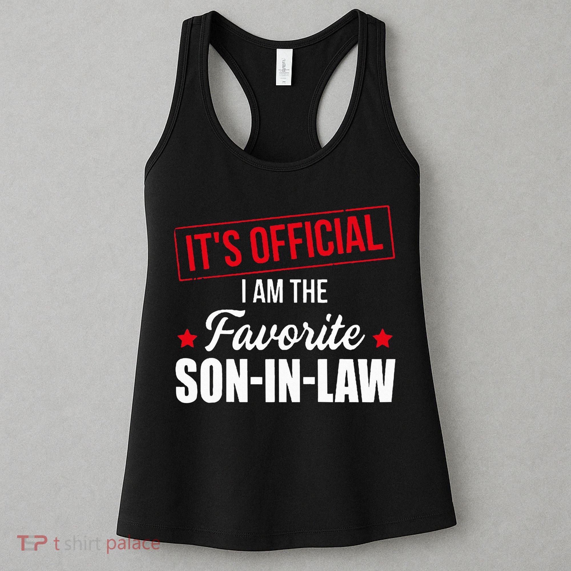 Favorite son in law from mother in law or father in law Women's Tank Top