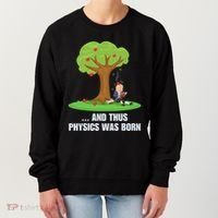 Funny Science Joke Apple Falling On Isaac Newton Physics Fun Women's Sweatshirt thumb 0