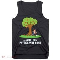 Funny Science Joke Apple Falling On Isaac Newton Physics Fun Tank Top thumb 0