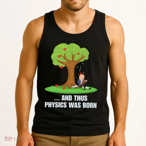 Funny Science Joke Apple Falling On Isaac Newton Physics Fun Tank Top