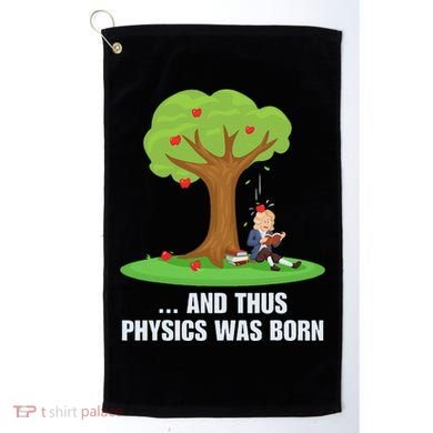 Funny Science Joke Apple Falling On Isaac Newton Physics Fun Golf Towel