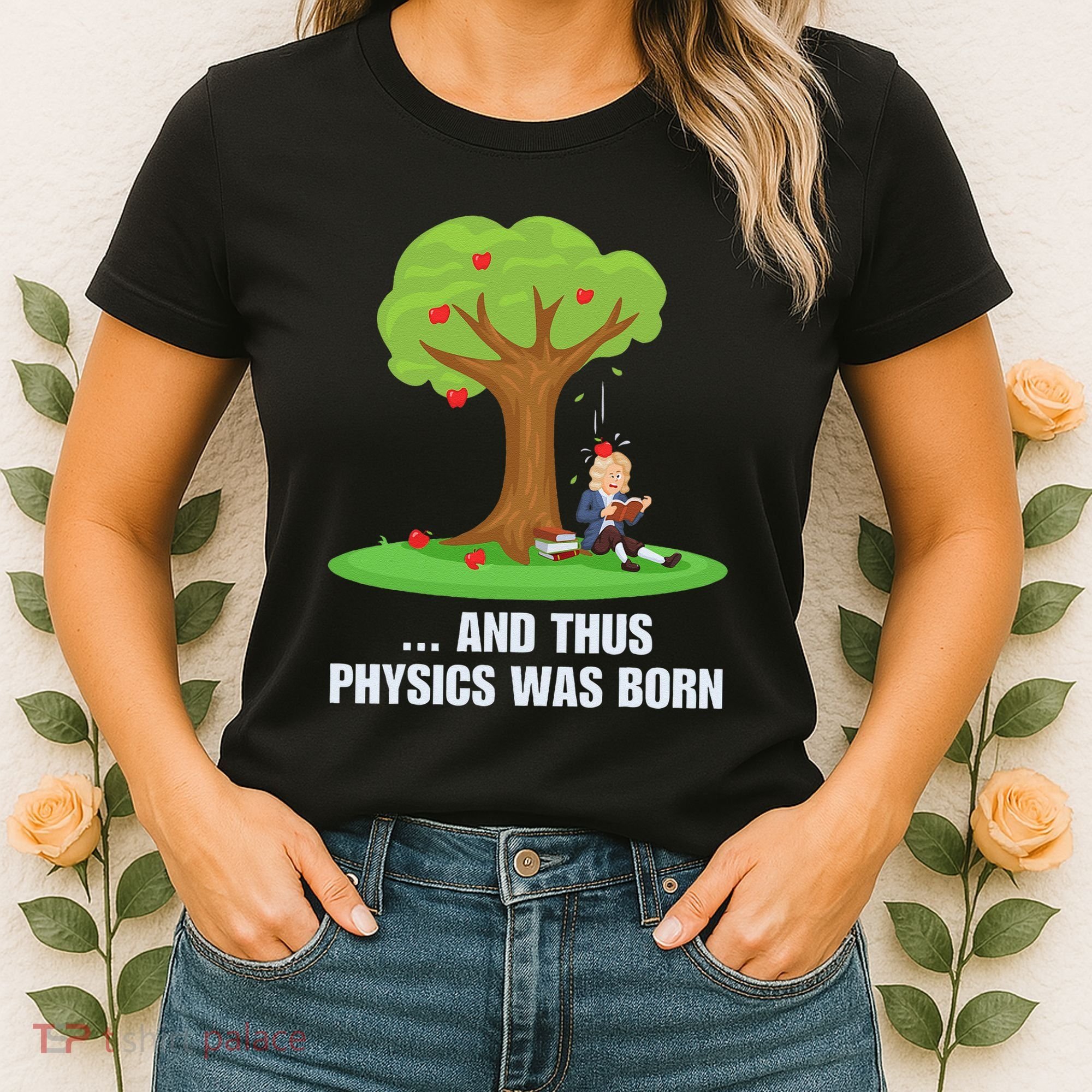 Funny Science Joke Apple Falling On Isaac Newton Physics Fun Women's T-Shirt