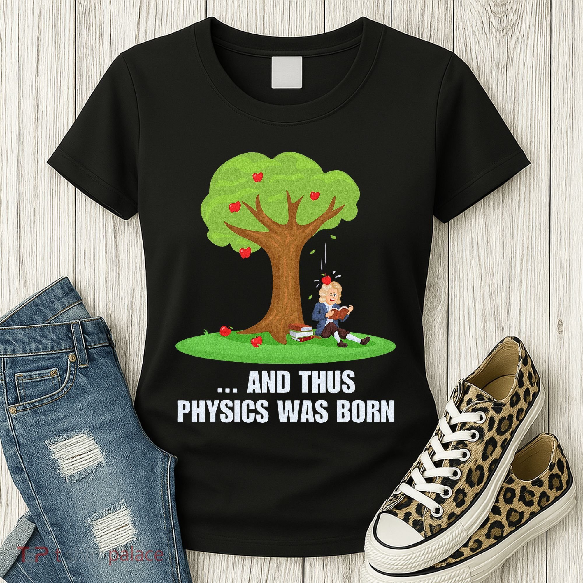 Funny Science Joke Apple Falling On Isaac Newton Physics Fun Women's T-Shirt