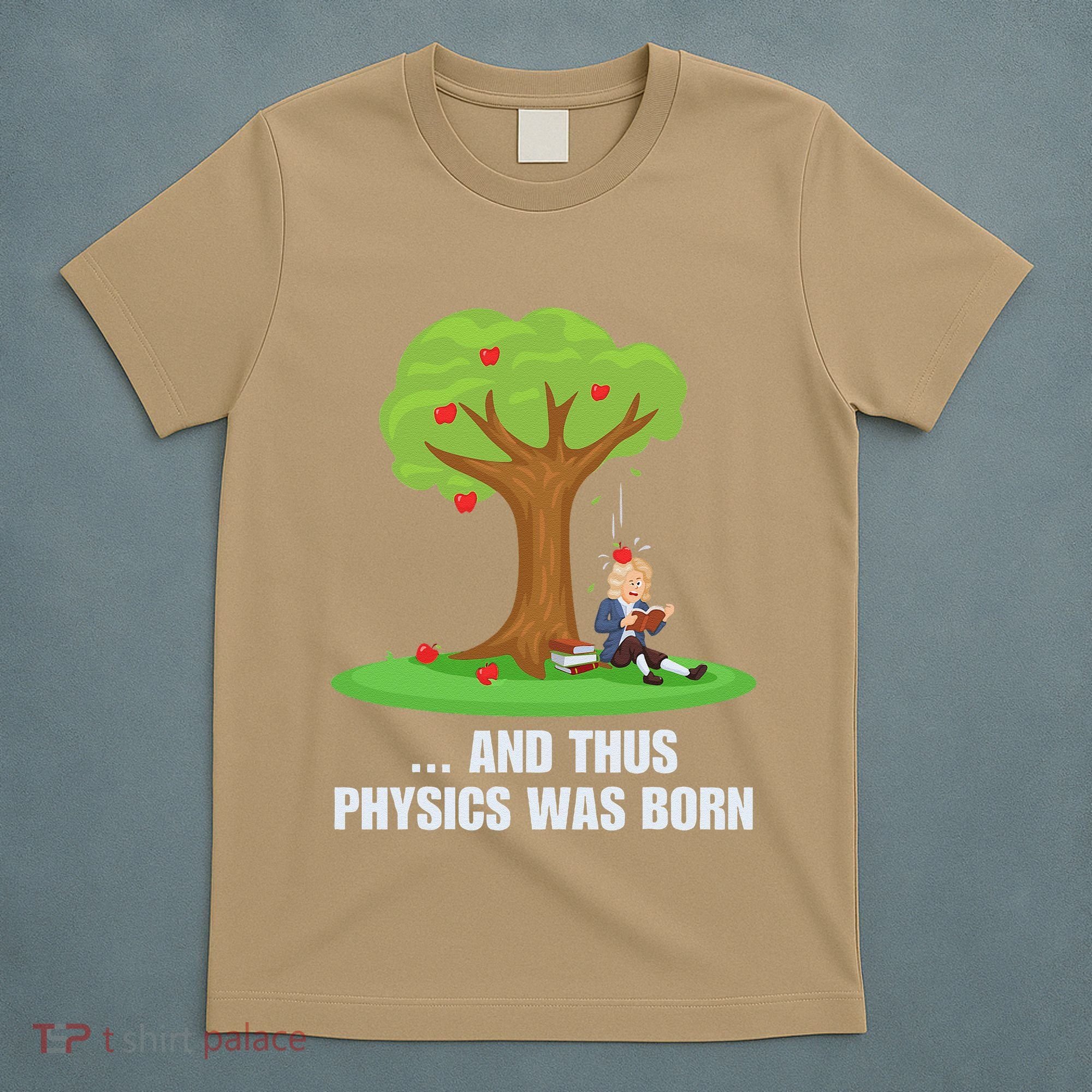 Funny Science Joke Apple Falling On Isaac Newton Physics Fun T-Shirt
