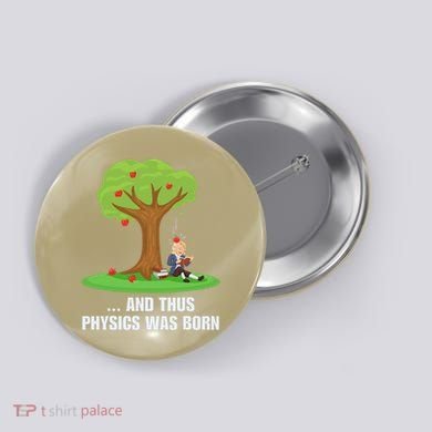 Funny Science Joke Apple Falling On Isaac Newton Physics Fun Button