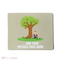Funny Science Joke Apple Falling On Isaac Newton Physics Fun Mousepad thumb 0
