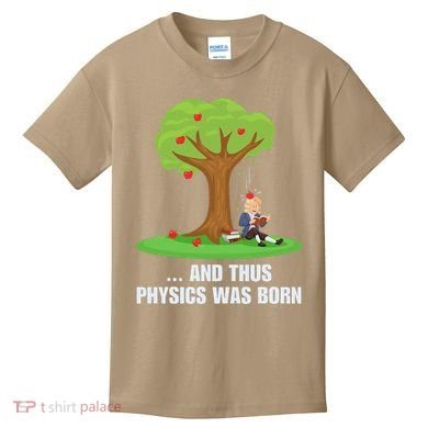 Funny Science Joke Apple Falling On Isaac Newton Physics Fun Kids T-Shirt