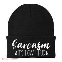 Funny Sarcastic Joke Gift Sarcasm Its How I Hug Cool Gift Beanie thumb 0