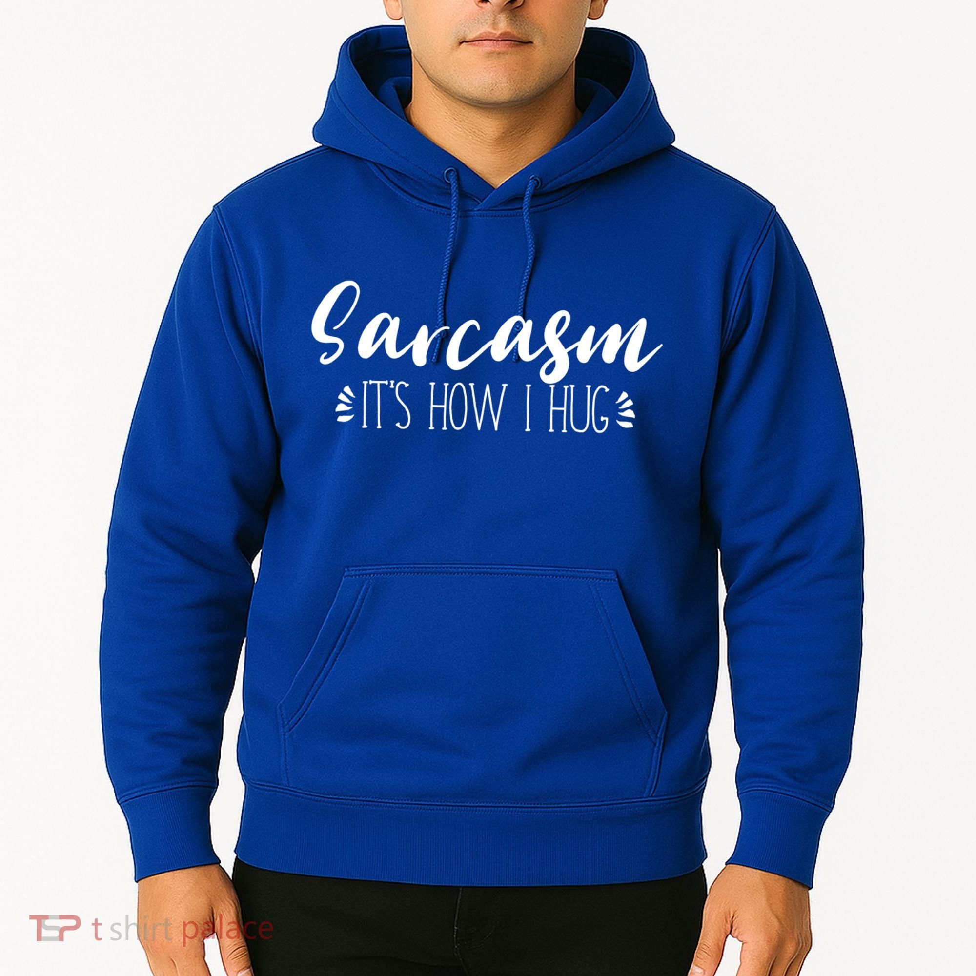 Funny Sarcastic Joke Gift Sarcasm Its How I Hug Cool Gift Hoodie