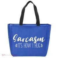 Funny Sarcastic Joke Gift Sarcasm Its How I Hug Cool Gift Tote Bag thumb 0