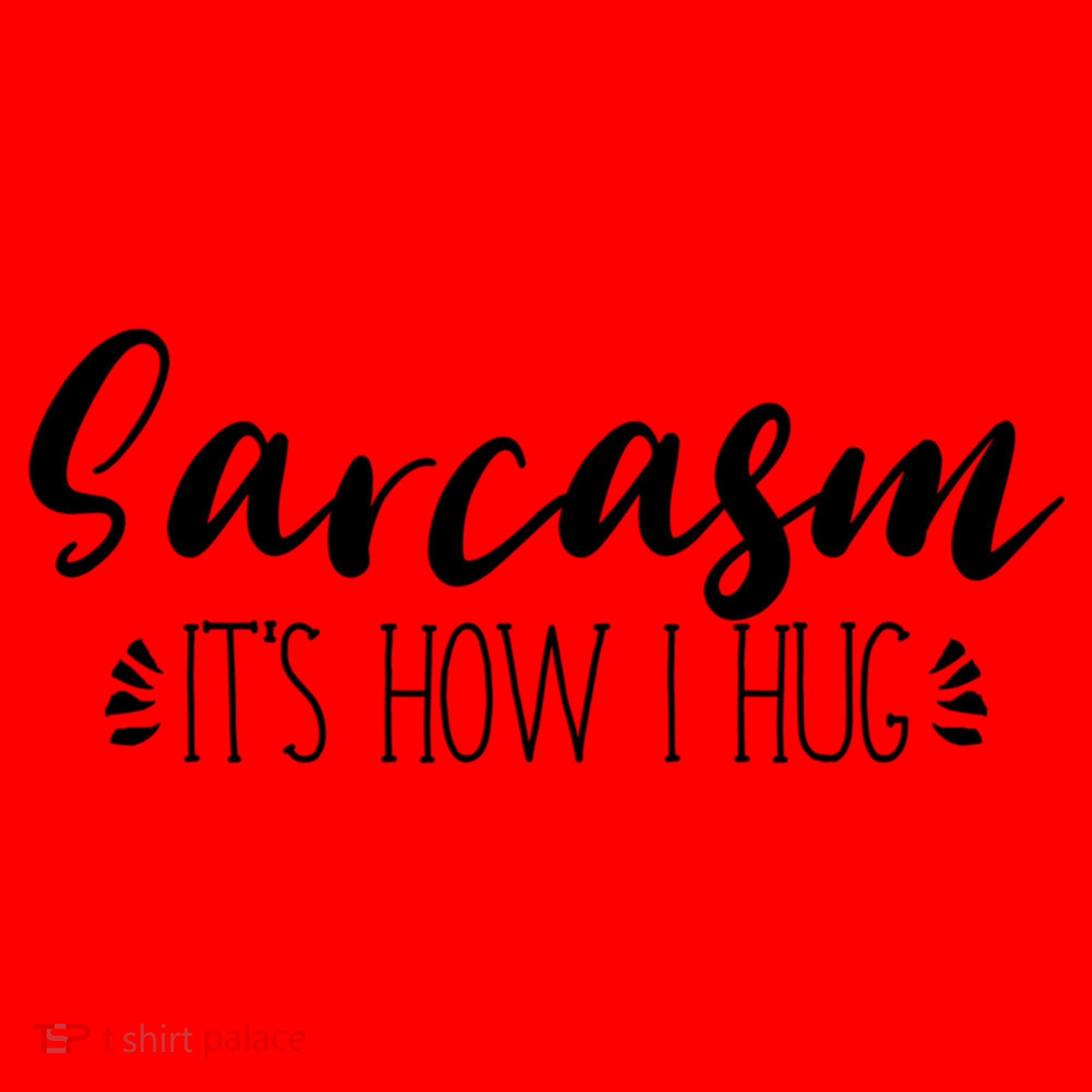 Funny Sarcastic Joke Gift Sarcasm Its How I Hug Cool Gift Santa Hat