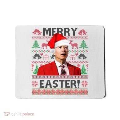 Funny Santa Joe Biden Merry Easter Ugly Christmas Mousepad