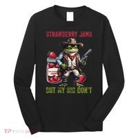 Funny Strawberry Jams But My Sig Don't Meme Frog Cowboy Long Sleeve Shirt thumb 0