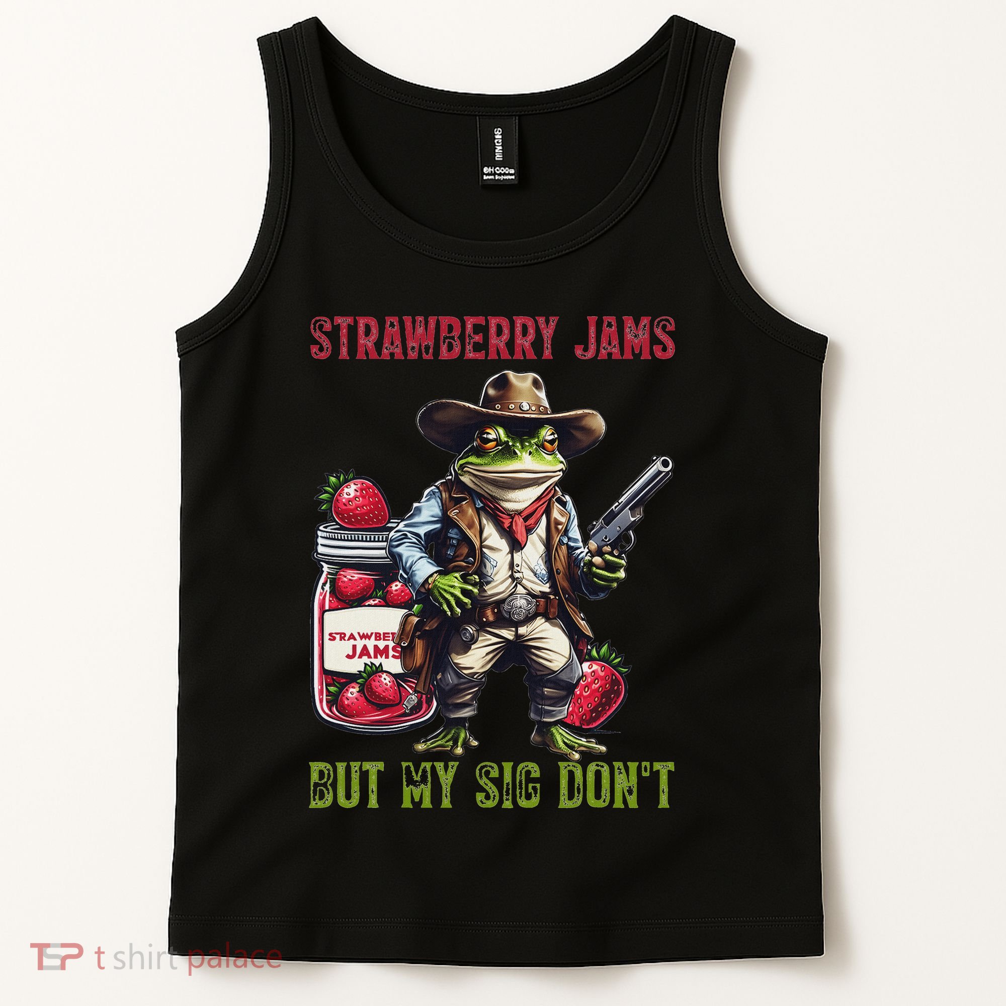 Funny Strawberry Jams But My Sig Don't Meme Frog Cowboy Tank Top