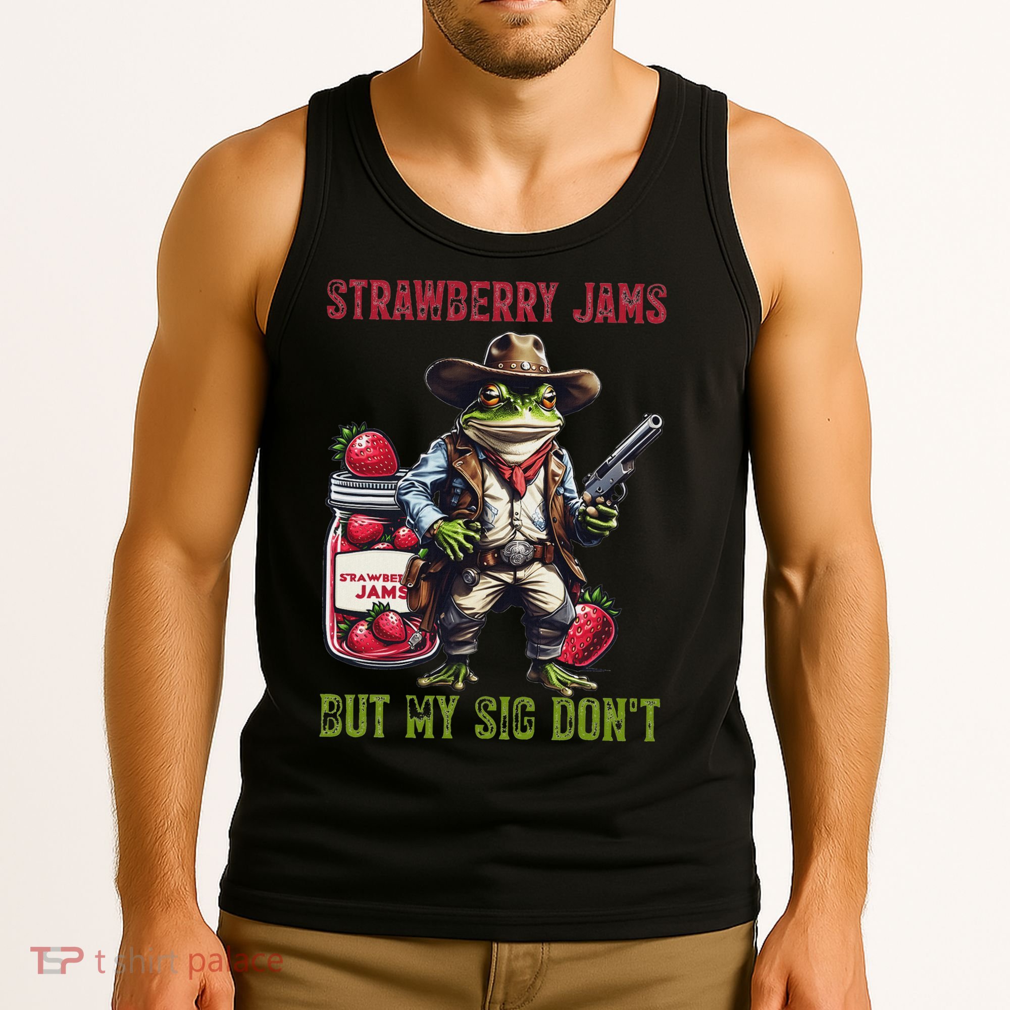 Funny Strawberry Jams But My Sig Don't Meme Frog Cowboy Tank Top