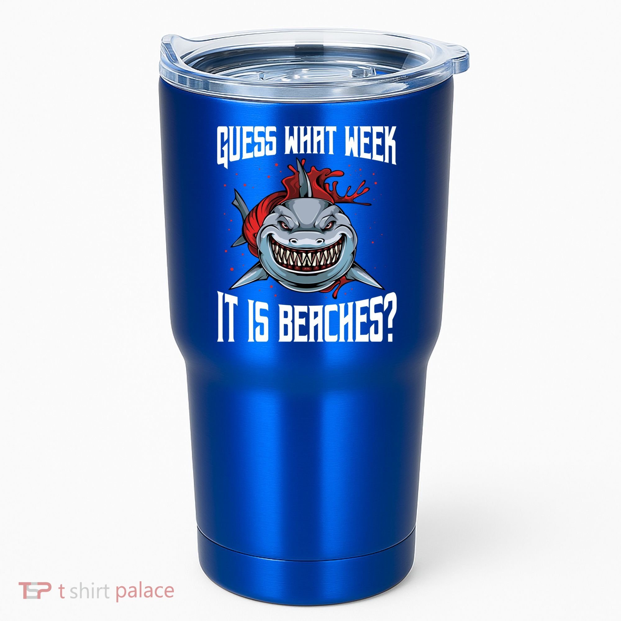 Funny Shark Joke Guess What Week It Is Sarcastic Party Beach Gift Tumbler