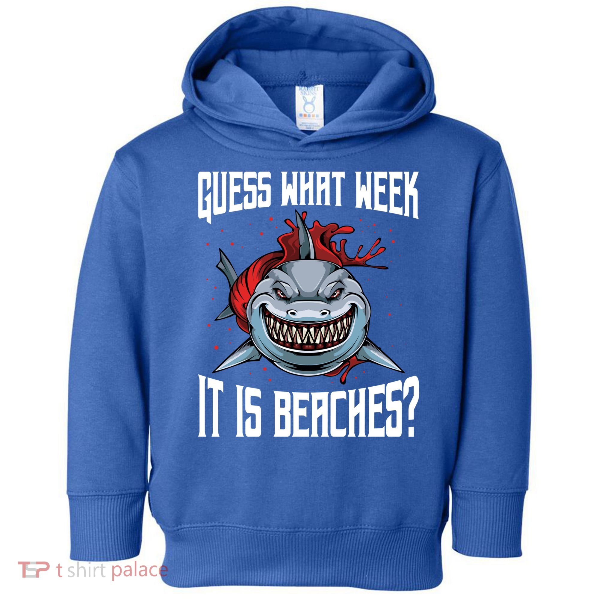 Funny Shark Joke Guess What Week It Is Sarcastic Party Beach Gift Toddler Hoodie