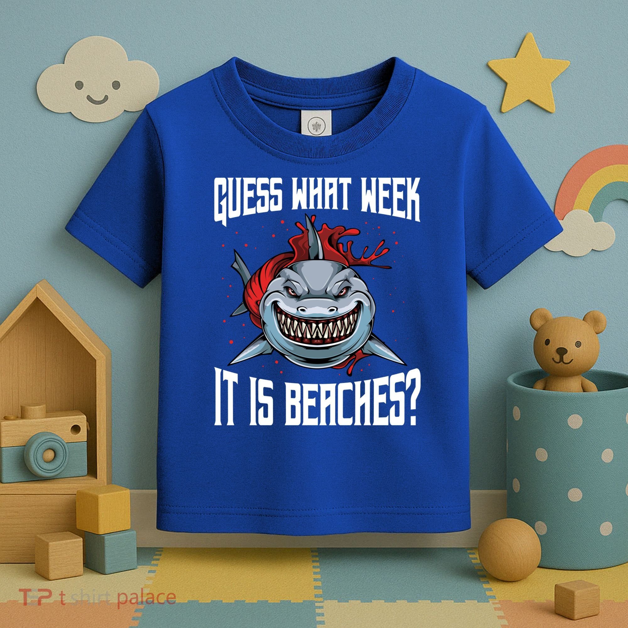 Funny Shark Joke Guess What Week It Is Sarcastic Party Beach Gift Toddler T-Shirt