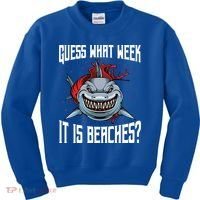 Funny Shark Joke Guess What Week It Is Sarcastic Party Beach Gift Kids Sweatshirt thumb 0