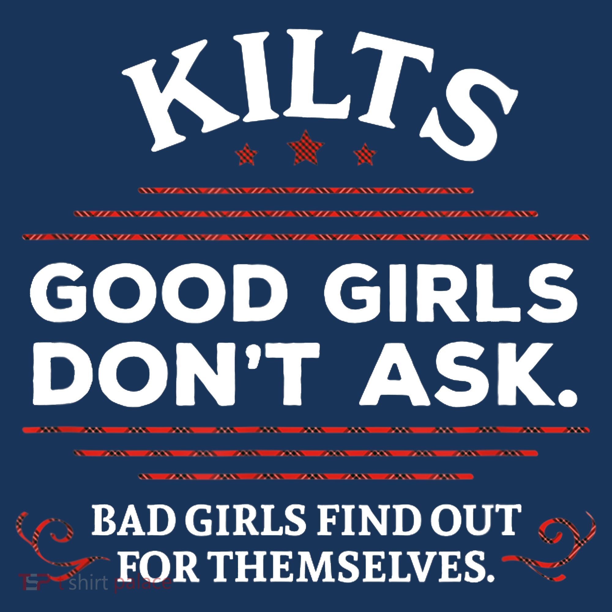Funny Scottish Kilts Good Girl Don't Ask Scotland Baby Bodysuit