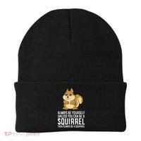 Funny Squirrel Lover Gifts Always Be Yourself Unless You Can Be A Squirrel Beanie thumb 0