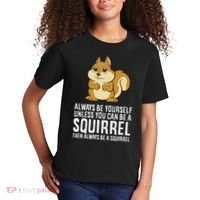 Funny Squirrel Lover Gifts Always Be Yourself Unless You Can Be A Squirrel Kids T-Shirt thumb 2