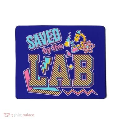Funny School Lab Week Saved By The Lab Mousepad