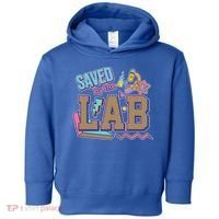 Funny School Lab Week Saved By The Lab Toddler Hoodie thumb 0