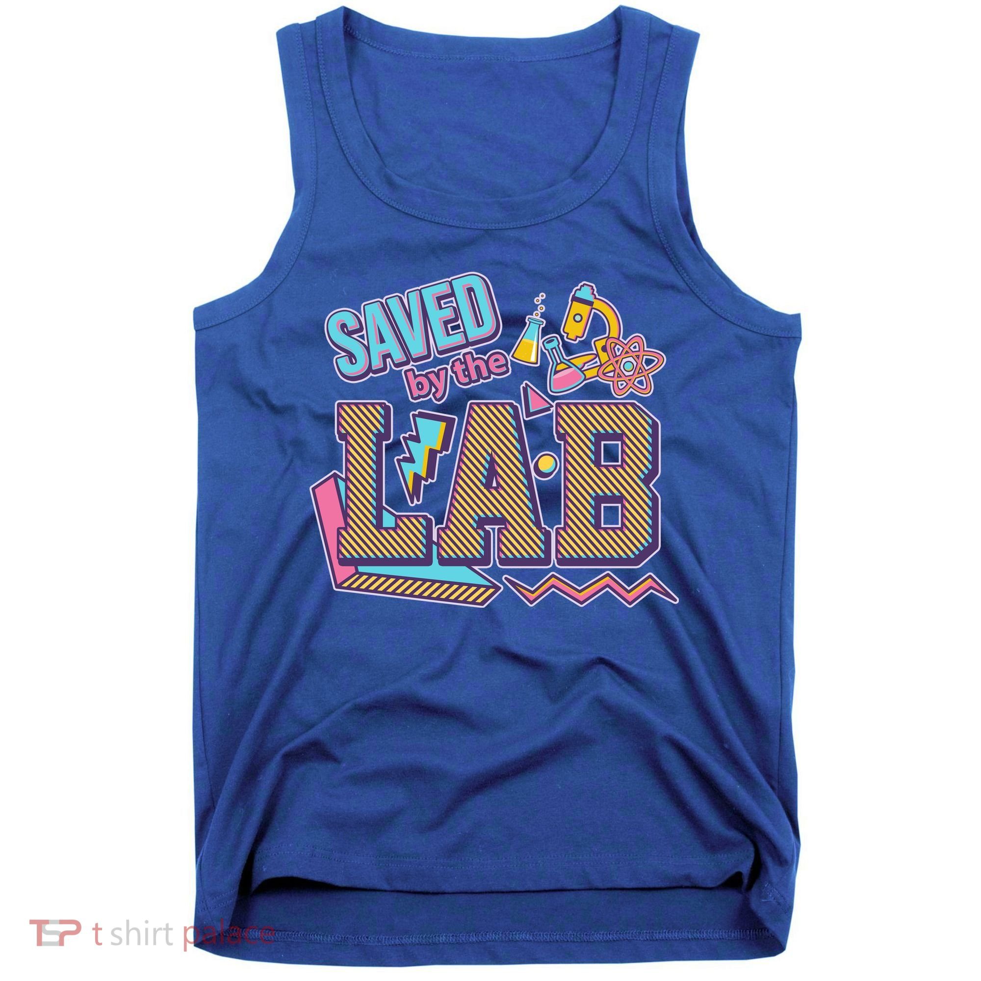 Funny School Lab Week Saved By The Lab Tank Top