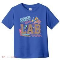 Funny School Lab Week Saved By The Lab Toddler T-Shirt thumb 0