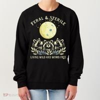 Feral & Sterile Living Wild And Womb Free Funny Racoon Retro Women's Sweatshirt thumb 0