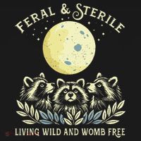 Feral & Sterile Living Wild And Womb Free Funny Racoon Retro Ornament thumb 1