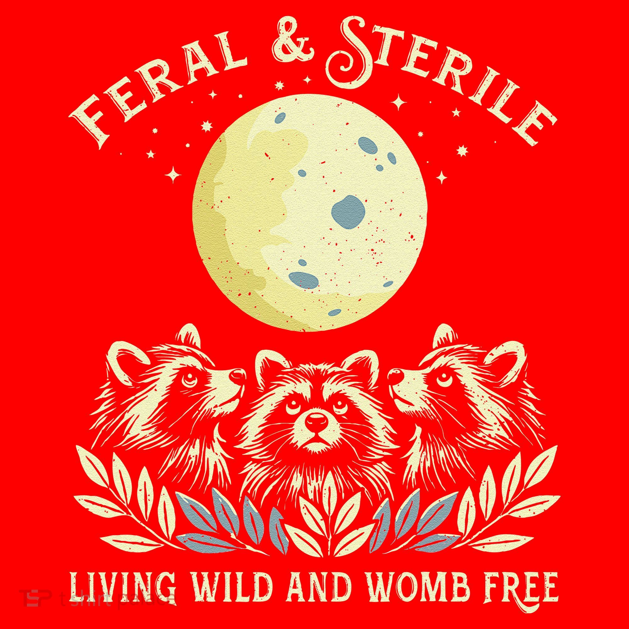 Feral & Sterile Living Wild And Womb Free Funny Racoon Retro Santa Hat