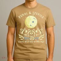 Feral & Sterile Living Wild And Womb Free Funny Racoon Retro T-Shirt thumb 3