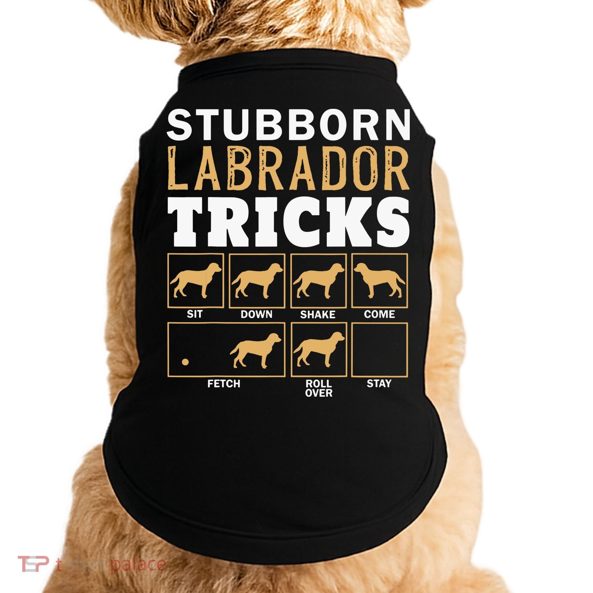 Funny Stubborn Labrador Retriever Dog Tricks Black Lab Gifts Doggie Tank