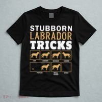 Funny Stubborn Labrador Retriever Dog Tricks Black Lab Gifts T-Shirt thumb 5