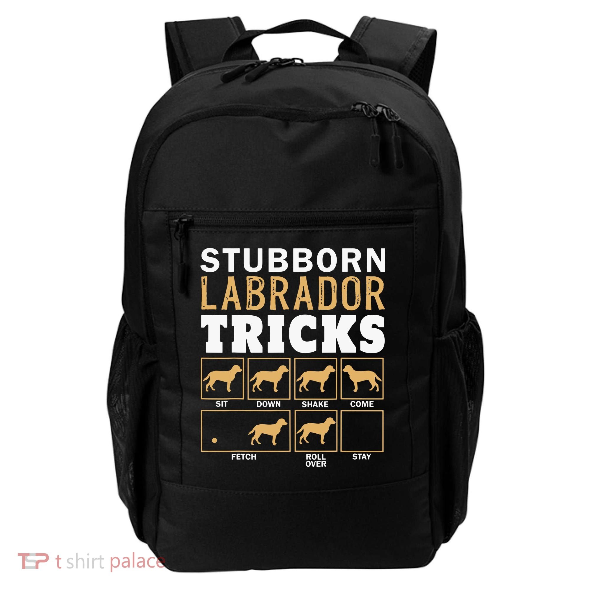 Funny Stubborn Labrador Retriever Dog Tricks Black Lab Gifts Backpack