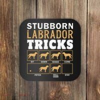 Funny Stubborn Labrador Retriever Dog Tricks Black Lab Gifts Coaster thumb 0