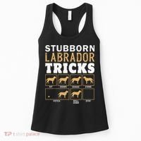 Funny Stubborn Labrador Retriever Dog Tricks Black Lab Gifts Women's Tank Top thumb 0