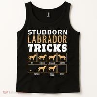 Funny Stubborn Labrador Retriever Dog Tricks Black Lab Gifts Tank Top thumb 2