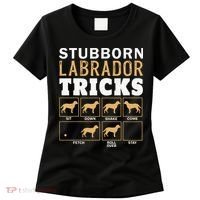 Funny Stubborn Labrador Retriever Dog Tricks Black Lab Gifts Women's T-Shirt thumb 0