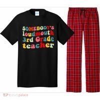 funny somebody's loudmouth 3rd grade teacher Pajama Set thumb 0