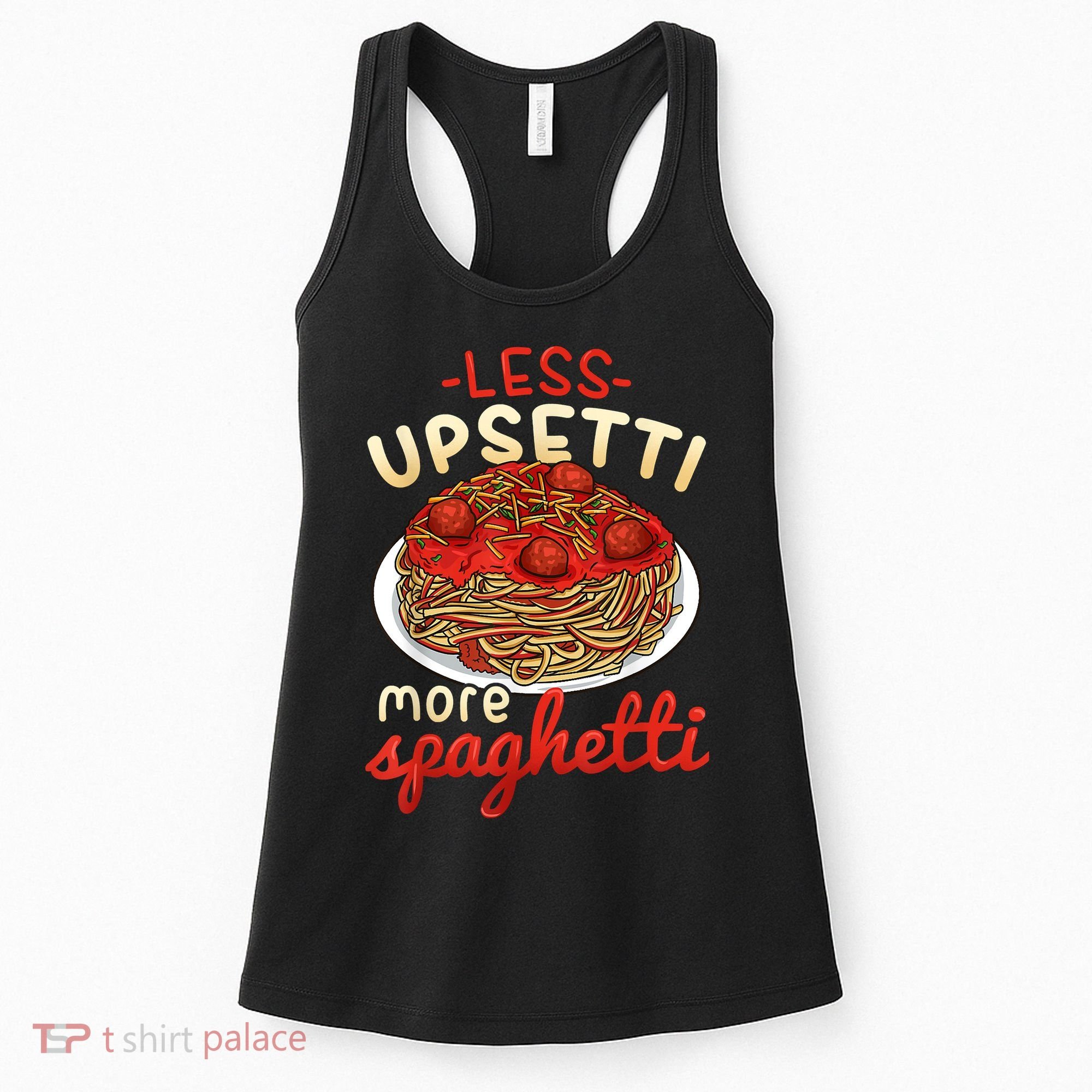 Funny Spaghetti Lover Gift Pasta Italian Cuisine Food Foodie Women's Tank Top