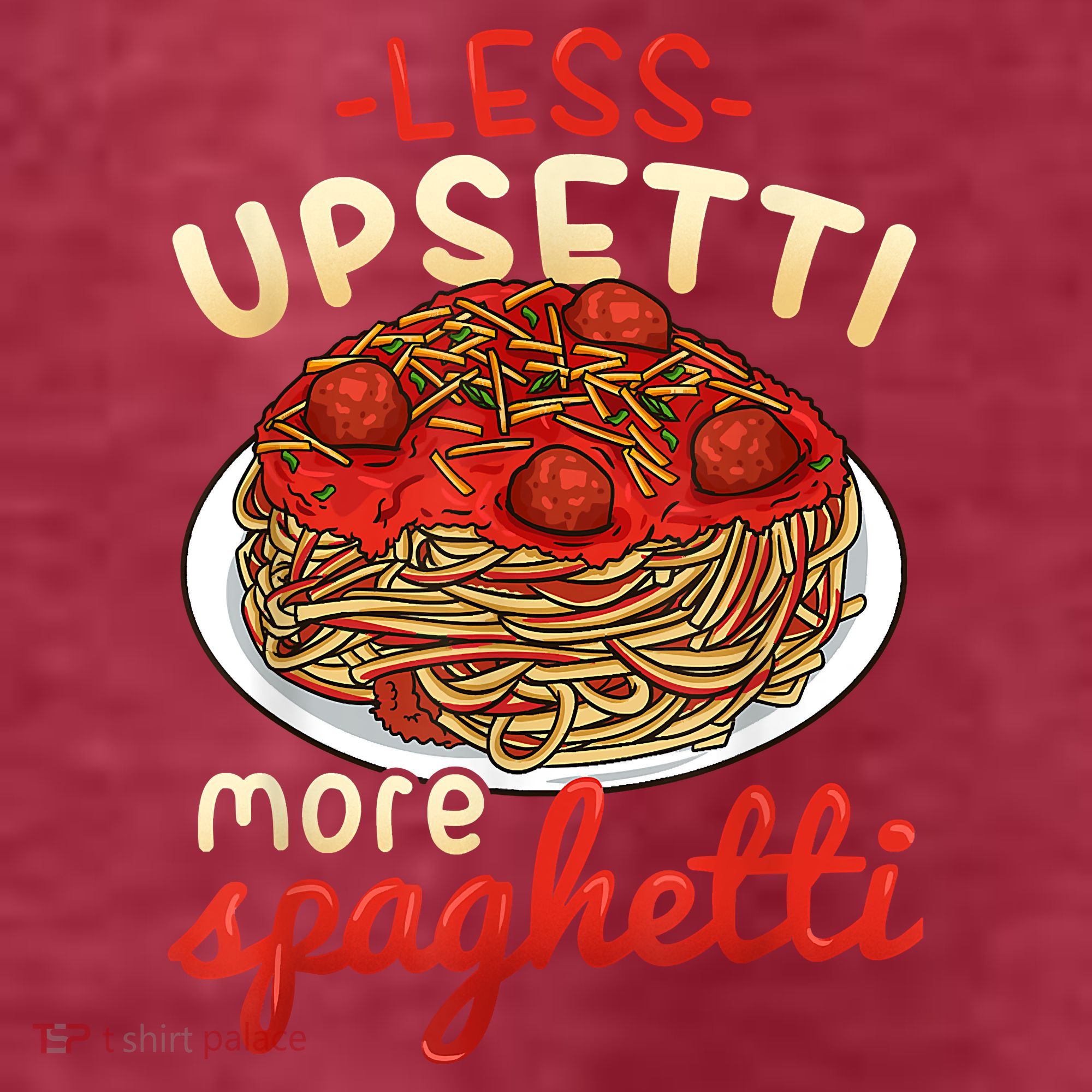 Funny Spaghetti Lover Gift Pasta Italian Cuisine Food Foodie T-Shirt
