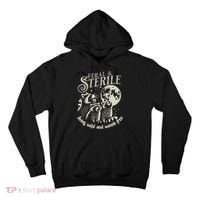 Feral & Sterile Living Wild And Womb Free Funny Racoon Tall Hoodie thumb 0