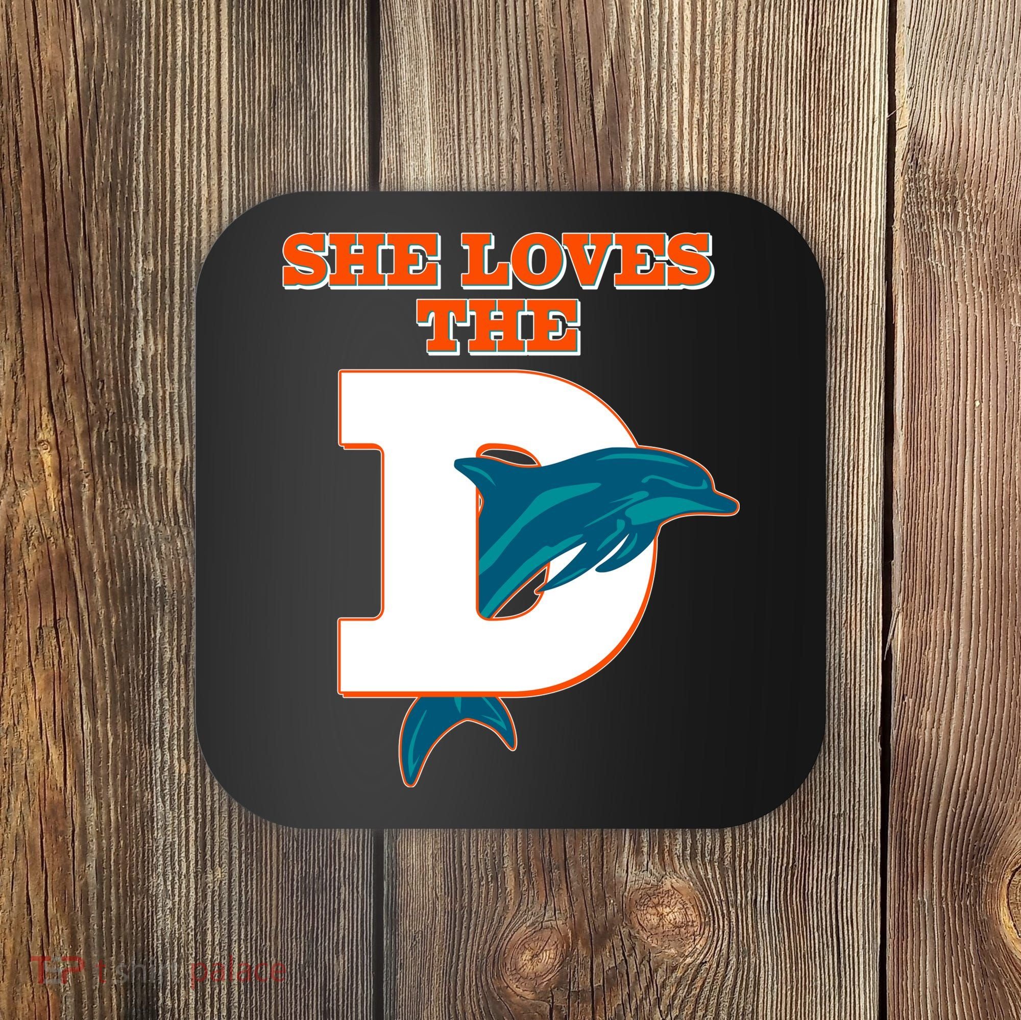 Funny She Loves The D Miami Football Fan Coaster