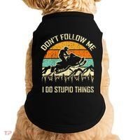 Funny Snowmobile Lover DonT Follow Me I Do Stupid Things Doggie Tank thumb 0