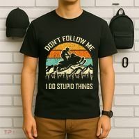 Funny Snowmobile Lover DonT Follow Me I Do Stupid Things T-Shirt thumb 6